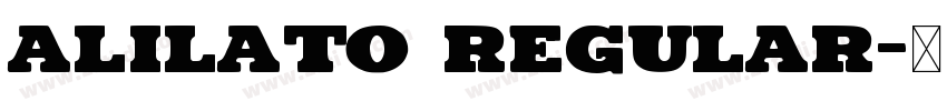 Alilato Regular字体转换